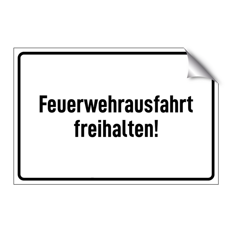 Feuerwehrausfahrt freihalten!