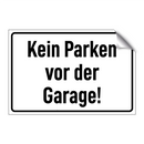 Kein Parken vor der Garage!