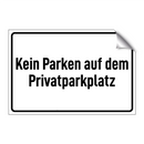 Kein Parken auf dem Privatparkplatz