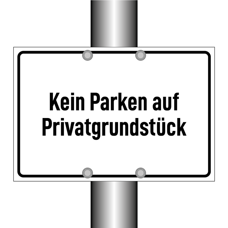 Kein Parken auf Privatgrundstück