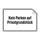 Kein Parken auf Privatgrundstück