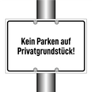 Kein Parken auf Privatgrundstück!