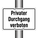 Privater Durchgang verboten