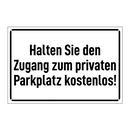 Halten Sie den Zugang zum privaten Parkplatz kostenlos!
