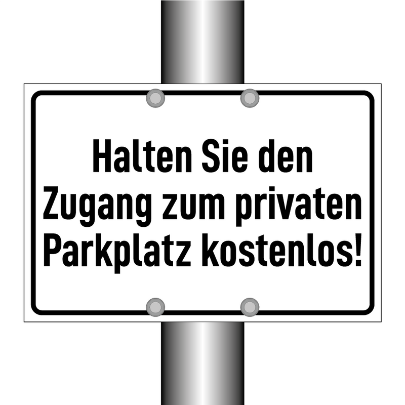 Halten Sie den Zugang zum privaten Parkplatz kostenlos!