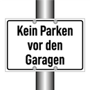 Kein Parken vor den Garagen