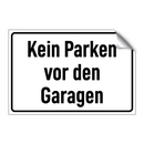 Kein Parken vor den Garagen