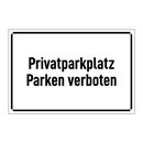 Privatparkplatz Parken verboten