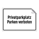 Privatparkplatz Parken verboten