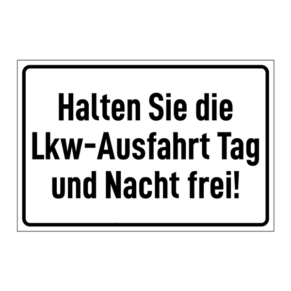 Halten Sie die Lkw-Ausfahrt Tag und Nacht frei!