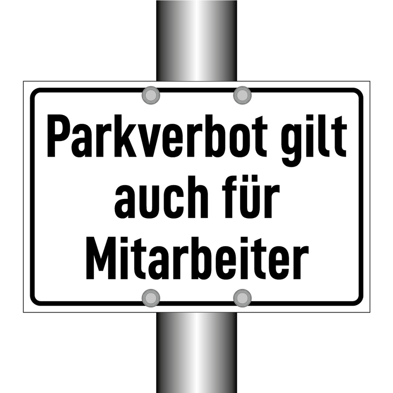 Parkverbot gilt auch für Mitarbeiter