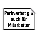 Parkverbot gilt auch für Mitarbeiter
