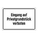 Eingang auf Privatgrundstück verboten