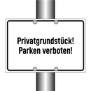 Privatgrundstück! Parken verboten!