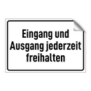Eingang und Ausgang jederzeit freihalten