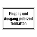 Eingang und Ausgang jederzeit freihalten