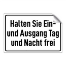 Halten Sie Ein- und Ausgang Tag und Nacht frei