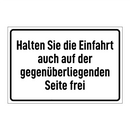 Halten Sie die Einfahrt auch auf der gegenüberliegenden Seite frei