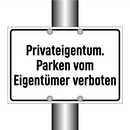 Privateigentum. Parken vom Eigentümer verboten