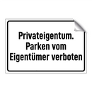 Privateigentum. Parken vom Eigentümer verboten