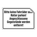 Bitte keine Fahrräder oder Roller parken! Angeschlossene Gegenstände werden entfernt!