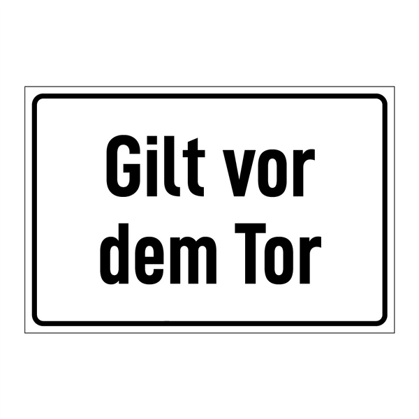 Gilt vor dem Tor