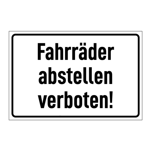 Fahrräder abstellen verboten!