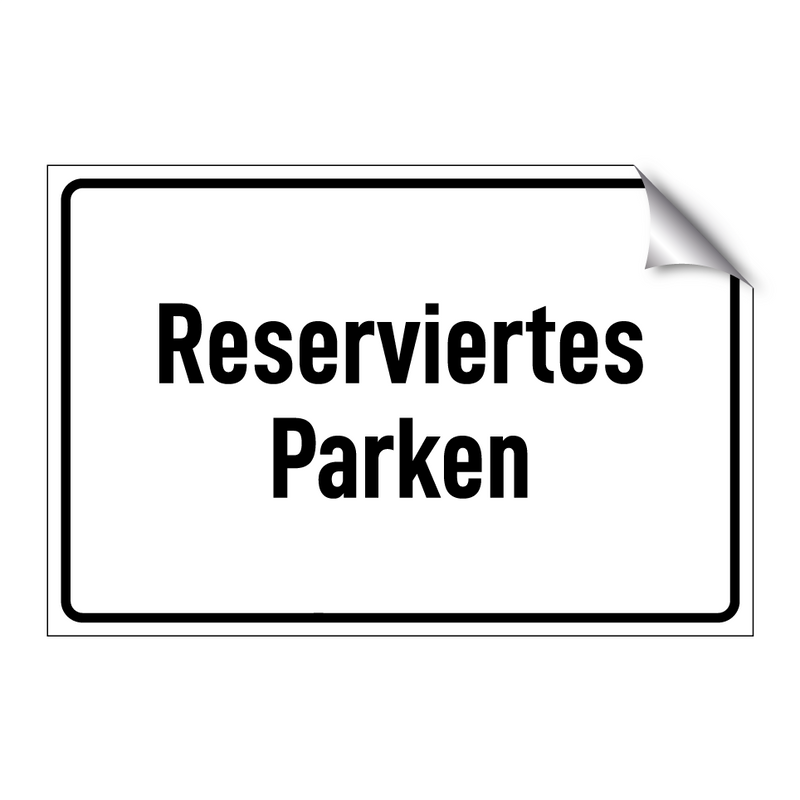 Reserviertes Parken