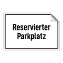 Reservierter Parkplatz