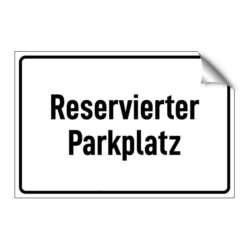 Reservierter Parkplatz