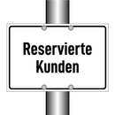 Reservierte Kunden