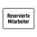 Reservierte Mitarbeiter