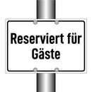 Reserviert für Gäste