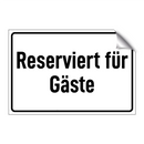 Reserviert für Gäste