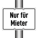 Nur für Mieter