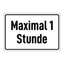 Maximal 1 Stunde