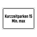 Kurzzeitparken 15 Min. max