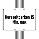 Kurzzeitparken 15 Min. max