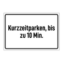 Kurzzeitparken, bis zu 10 Min.