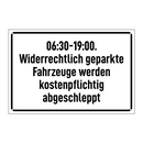 06:30-19:00. Widerrechtlich geparkte Fahrzeuge werden kostenpflichtig abgeschleppt