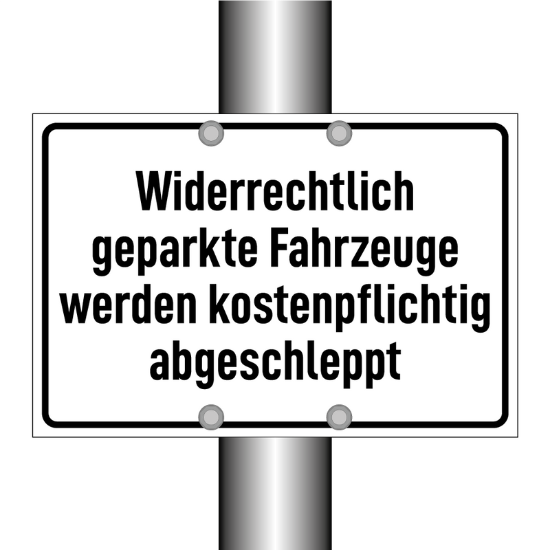 Widerrechtlich geparkte Fahrzeuge werden kostenpflichtig abgeschleppt