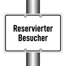 Reservierter Besucher
