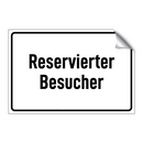 Reservierter Besucher