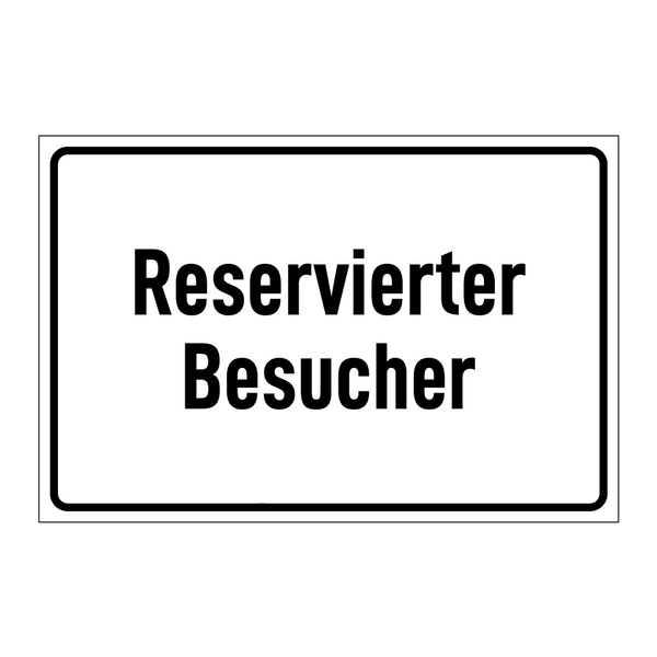 Reservierter Besucher