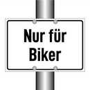 Nur für Biker