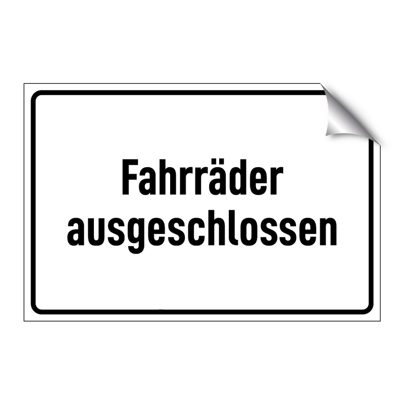 Fahrräder ausgeschlossen