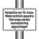 Parkplätze nur für Autos. Widerrechtlich geparkte Fahrzeuge werden kostenpflichtig abgeschleppt!