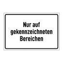 Nur auf gekennzeichneten Bereichen