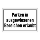 Parken in ausgewiesenen Bereichen erlaubt