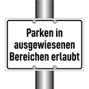 Parken in ausgewiesenen Bereichen erlaubt